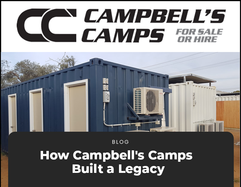 How Campbell's Camps Built a Legacy by Providing Sea Containers for Hire and Sale in Kalgoorlie